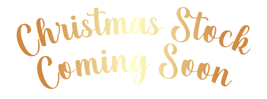 Christmas Stock Coming Soon