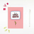 To My Lovely Auntie Card