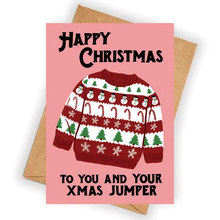 Happy Christmas to You and Your Xmas Jumper Card