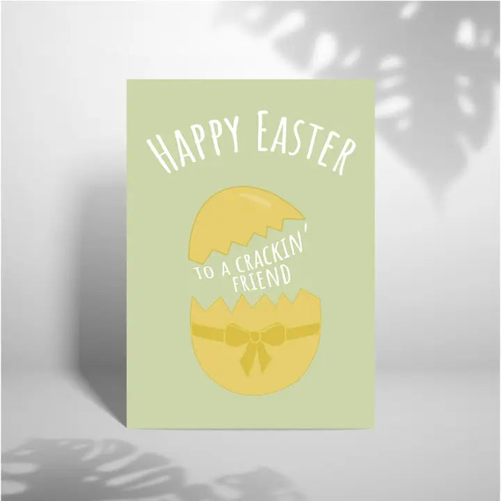 Happy Easter To A Crackin Friend Card