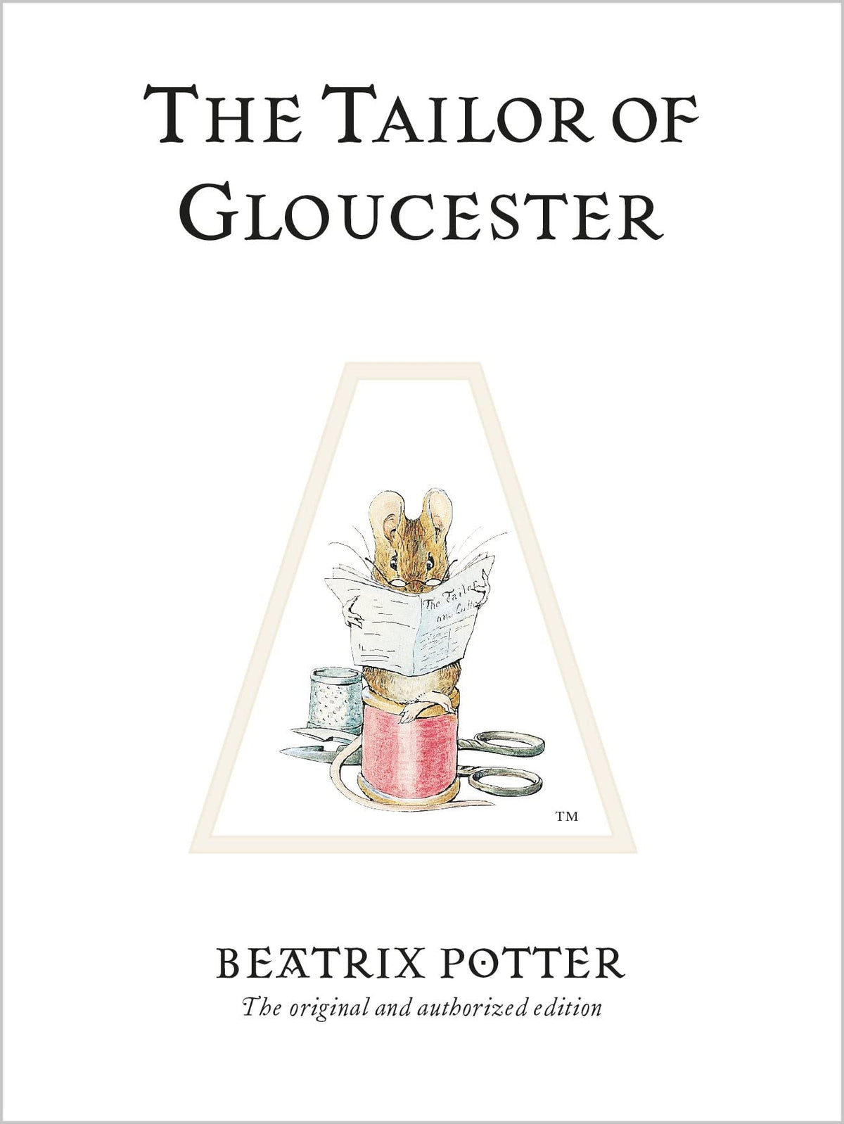 Potter, Beatrix - Tailor of Gloucester