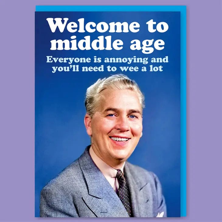 Welcome to Middle Age Male Card