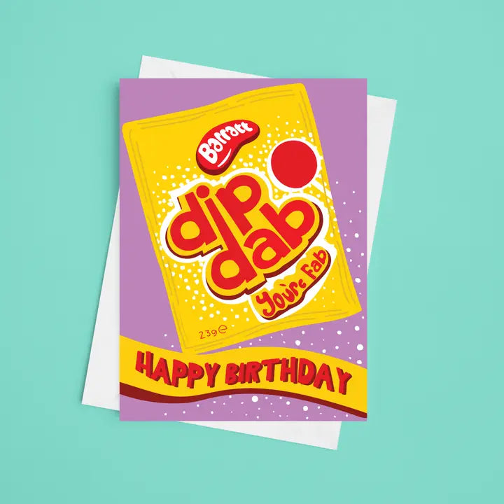 Dip Dab Youre Fab Birthday Card