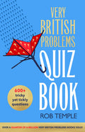 Temple, Rob - Very British Problems Quiz Book