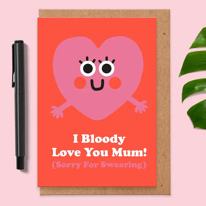 Bloody Love You Mothers Day Card