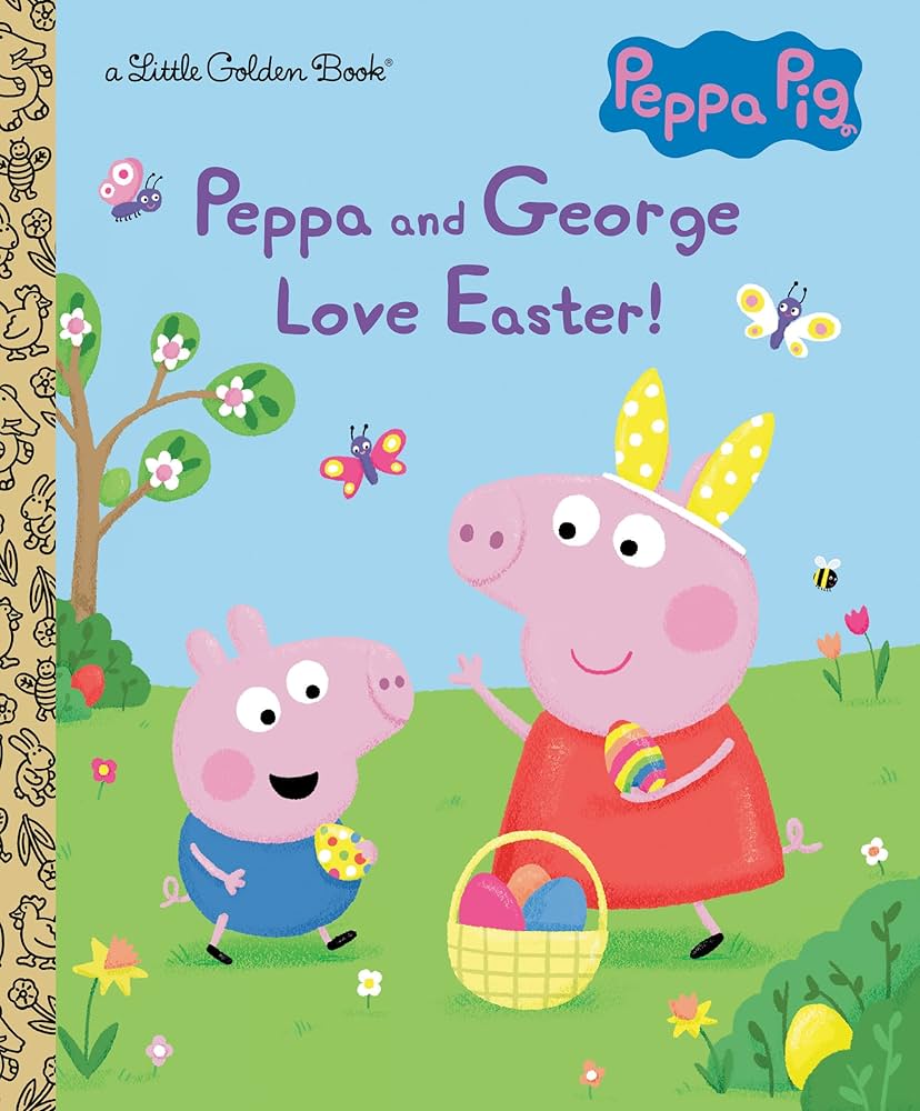 Peppa And George Love Easter! (A Little Golden Book)