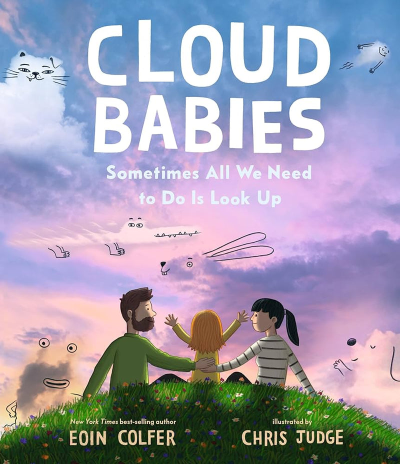 Colfer, Eoin - Cloud Babies: Sometimes All We Need to Do Is Look Up