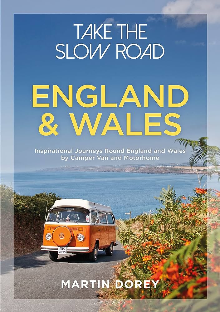 Dorey, Martin - Take the Slow Road: England & Wales