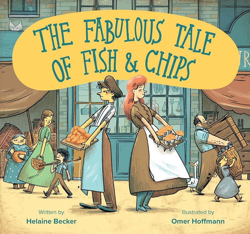 Becker, Helaine - The Fabulous Tale of Fish & Chips