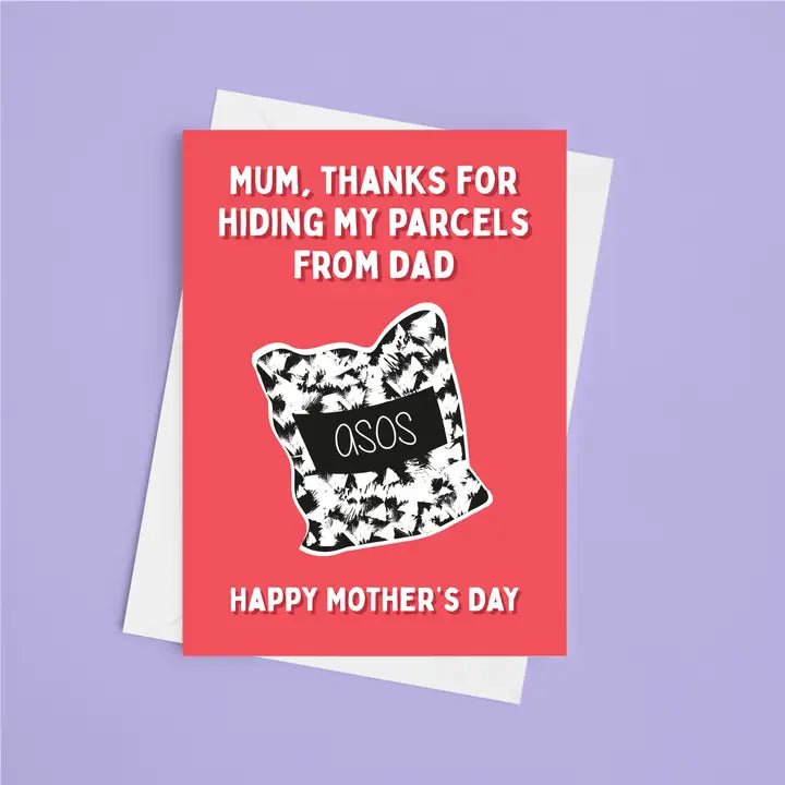 Mum Thanks For Hiding my ASOS Parcels Mothers Day Card