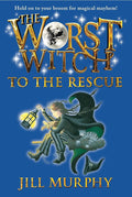 Murphy, Jill - The Worst Witch To The Rescue