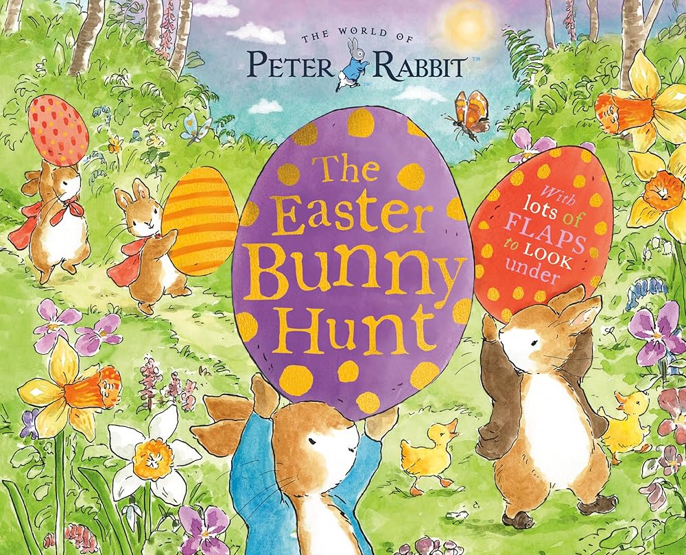 Peter Rabbit: The Easter Bunny Hunt (a Lift-the-Flap book) – The Hamlet ...