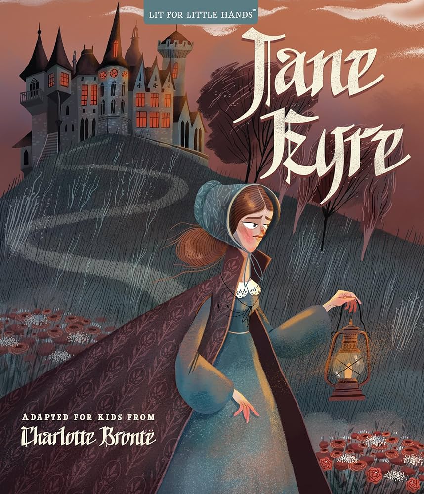 Bronte, Charlotte - Lit For Little Hands: Jane Eyre