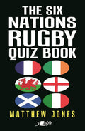 Jones, Matthew - The Six Nations Rugby Quiz Book