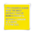 Parent's Most Difficult Part Kids Card
