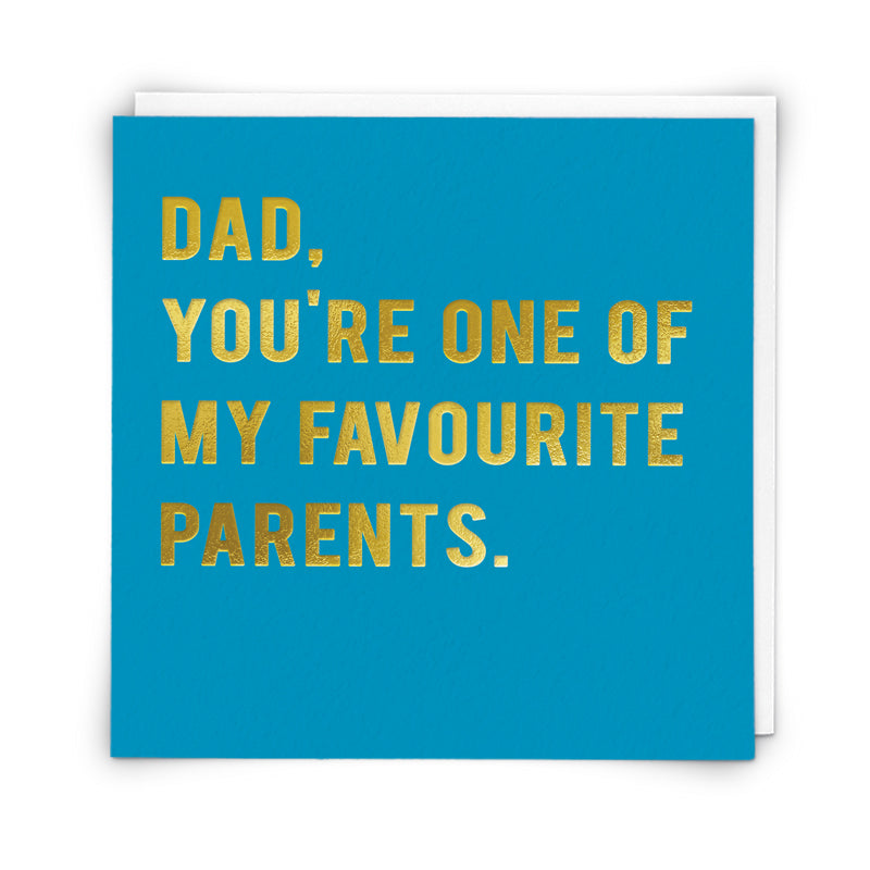 Dad One of Favorite Parents Card