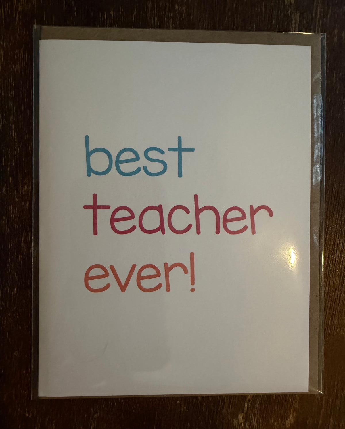 best teacher ever! Card