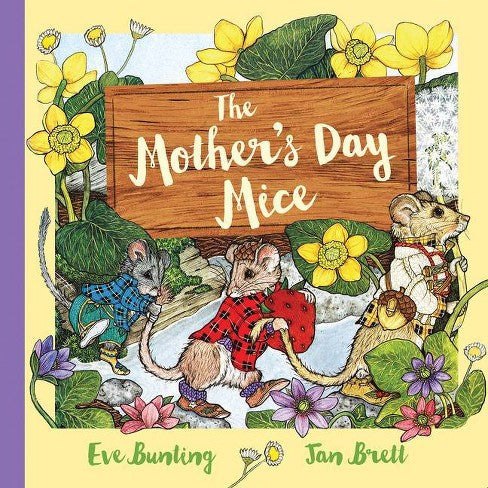 Bunting, Eve and Brett, Jan - The Mother's Day Mice