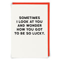 You Got Lucky Card