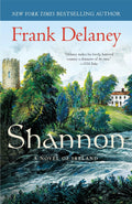 Delaney, Frank - Shannon, A novel of Ireland