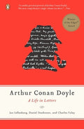 Conan Doyle, Arthur - A Life in Letters