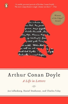 Conan Doyle, Arthur - A Life in Letters