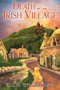 Brannigan, Ellie - Death at an Irish Village