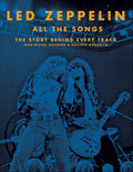 Guesdon, Jean-Michel & Margotin, Philippe - Led Zeppelin: All the Songs