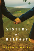 Maure, Melanie - Sisters of Belfast