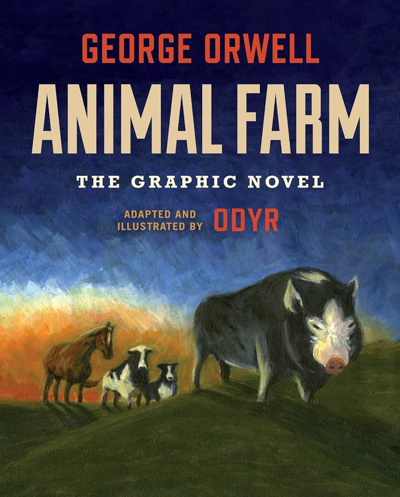 Orwell, George - Animal Farm (The Graphic Novel)