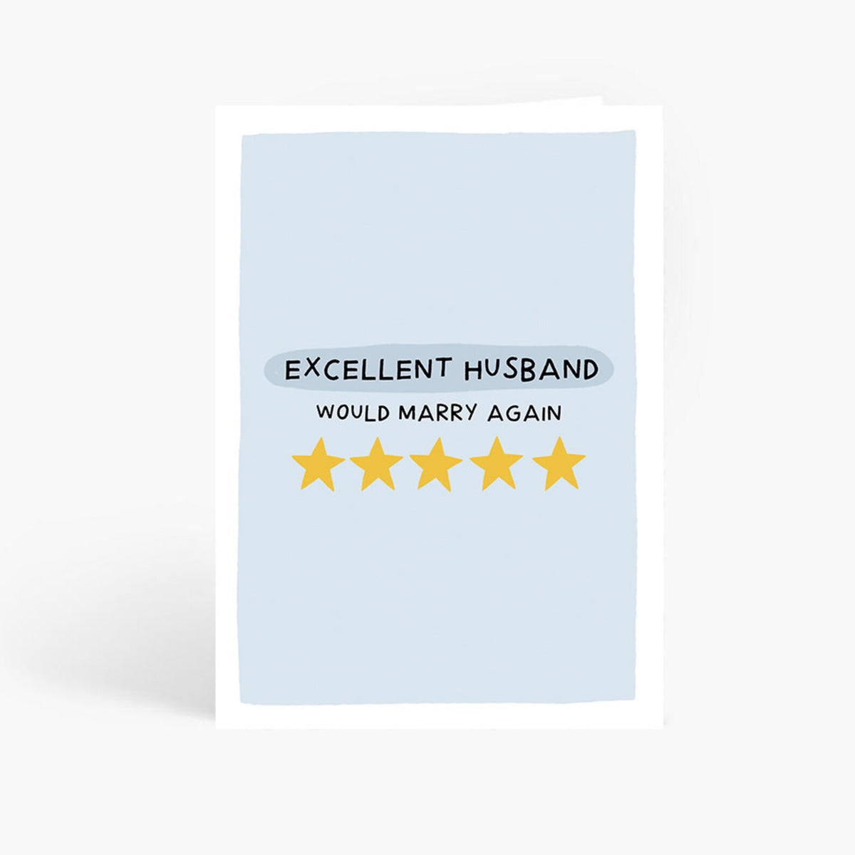 Excellent Husband Would Marry Again Card