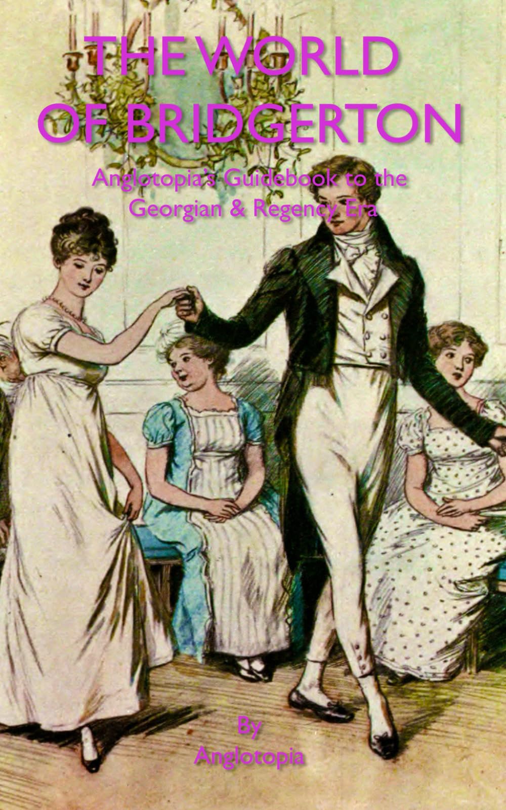 Anglotopia - The World of Bridgerton