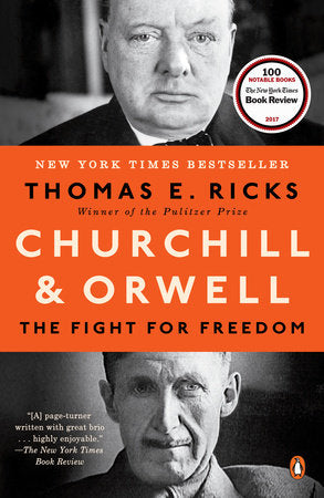 Ricks, Thomas E. - Churchill & Orwell: The Fight for Freedom