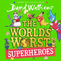 Walliams, David - The World’s Worst Superheroes