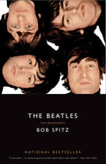 Spitz, Bob - The Beatles: The Biography