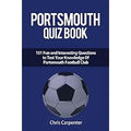 Carpenter, Chris - Portsmouth Quiz Book