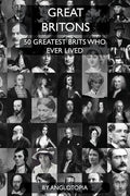 Anglotopia - Great Britons: 50 Greatest Brits Who Ever Lived