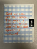 Rest Up and Get Well Soon Mini Card