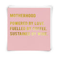 Motherhood Fueled by Love Card