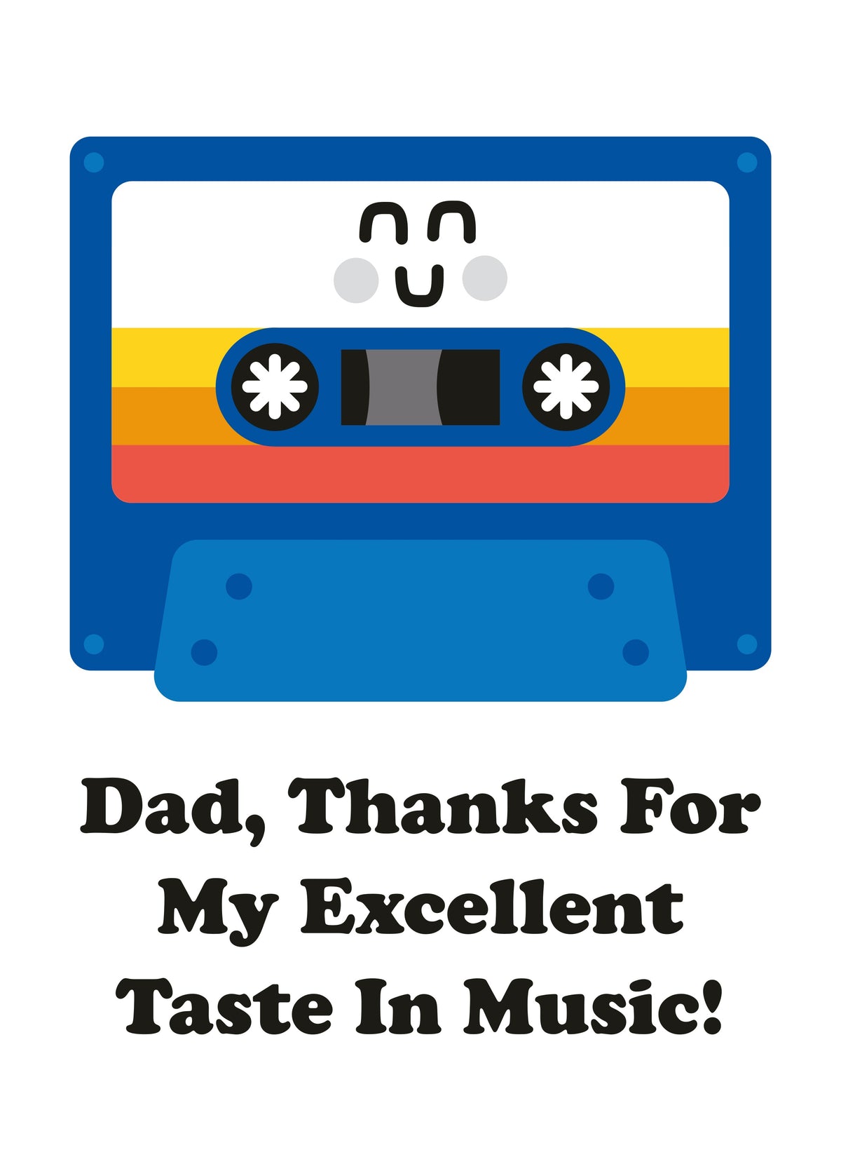 Dad, Excellent Taste in Music Card