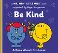 Hargreaves, Roger - Be Kind - A Book About Kindness