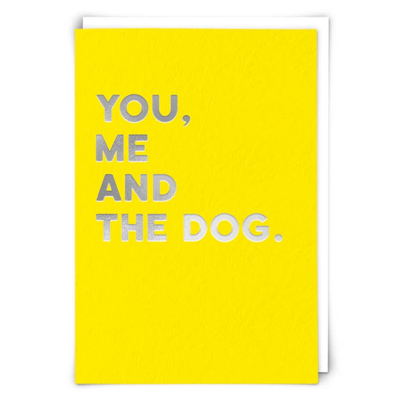 You Me and the Dog Card