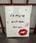 I'd Stay Up Past 9pm for You Card