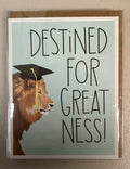 Destined for Greatness Grad Card
