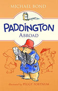 Bond, Michael - Paddington Abroad