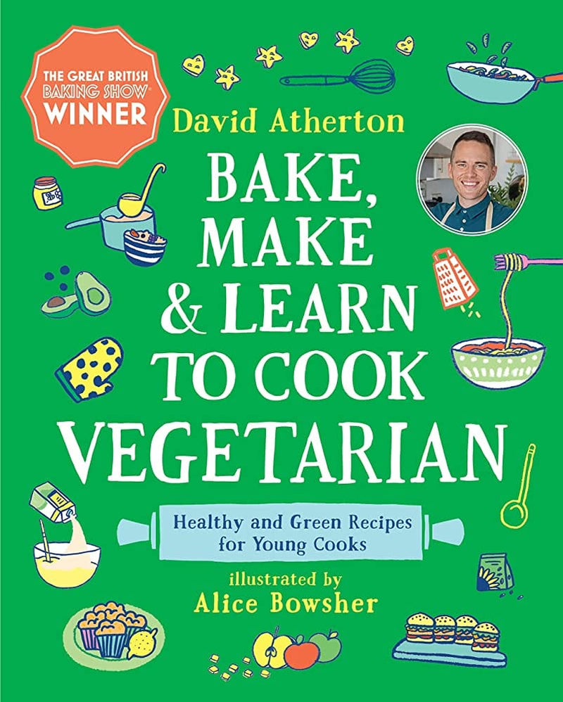 Atherton, David - Bake, Make & Learn To Cook Vegetarian
