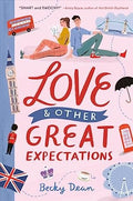 Dean, Becky - Love & Other Great Expectations