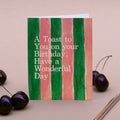 A Toast on Your Birthday Card