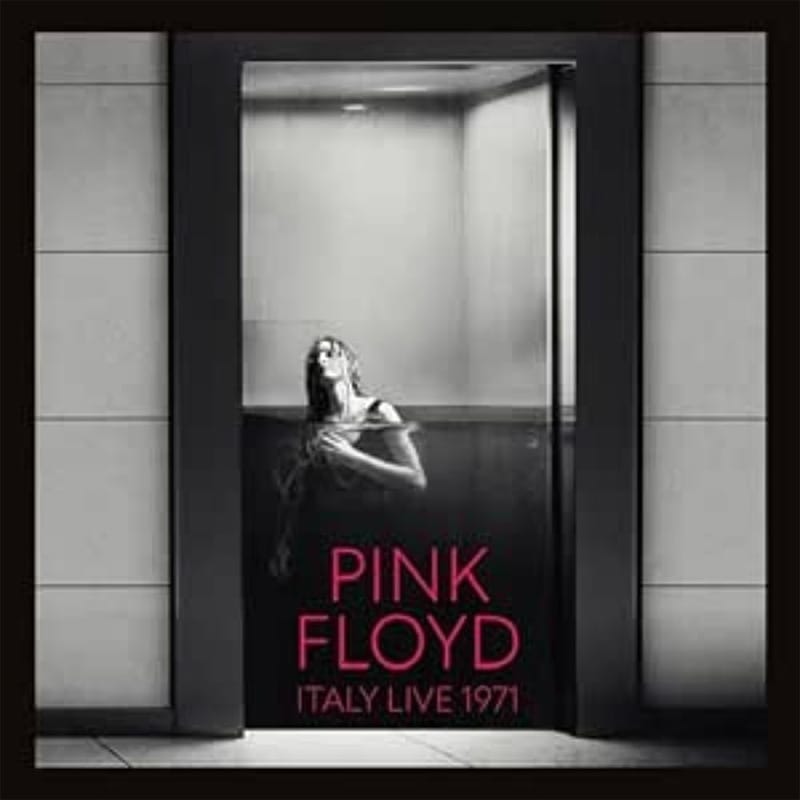 Pink Floyd - Italy Live 1971 Vol. 1