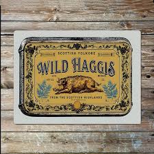 Wild Haggis Metal Sign 8"x10"